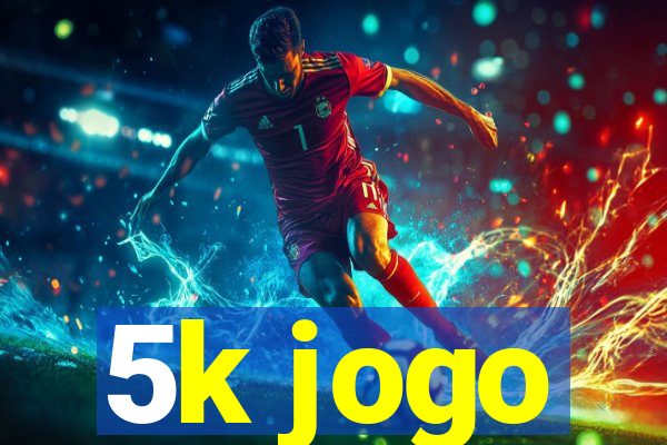 5k jogo